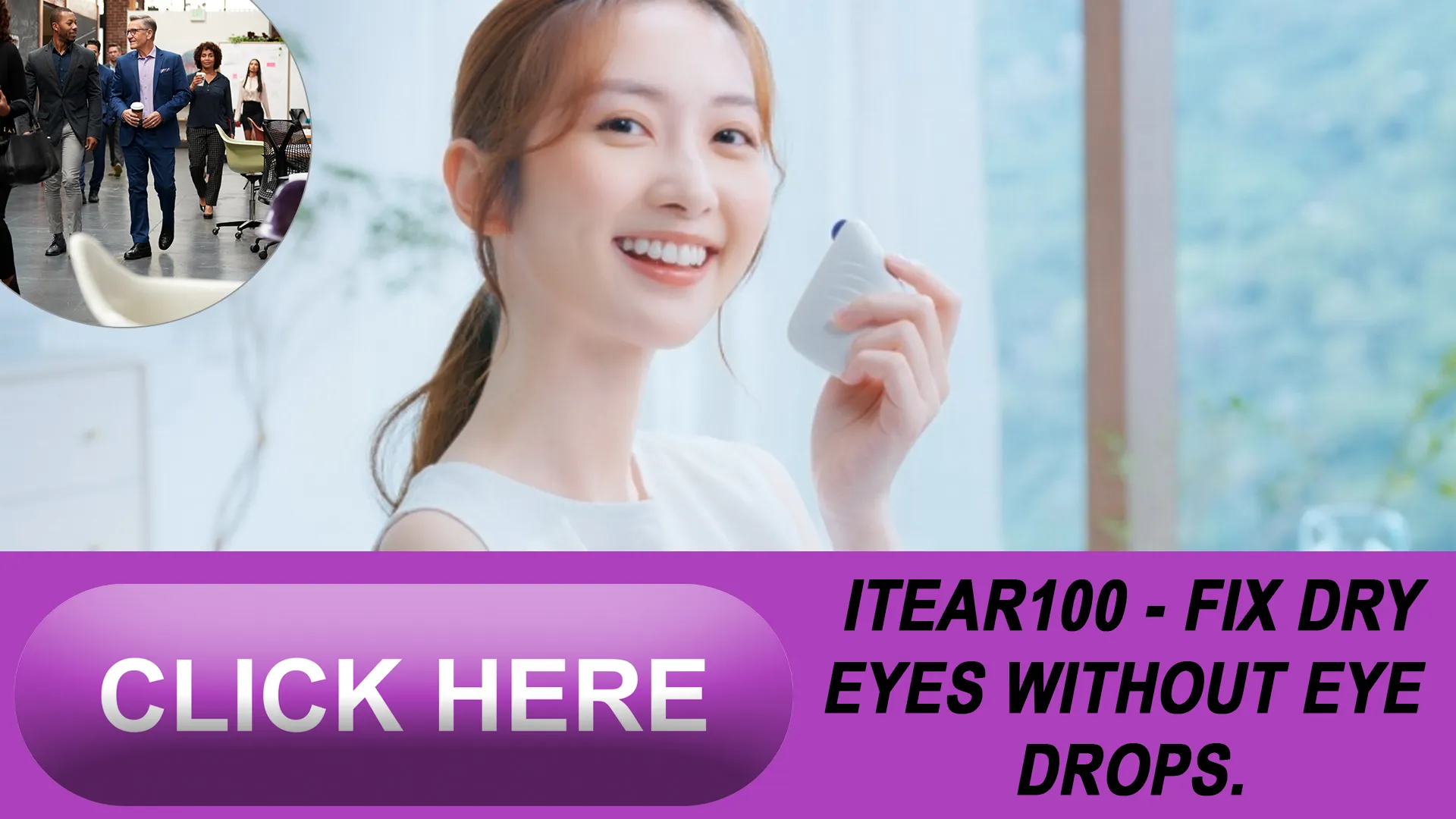 Experience the Revolutionary iTEAR100 Device